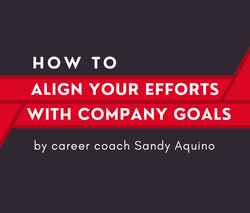 How to Align Your Efforts with Company Goals