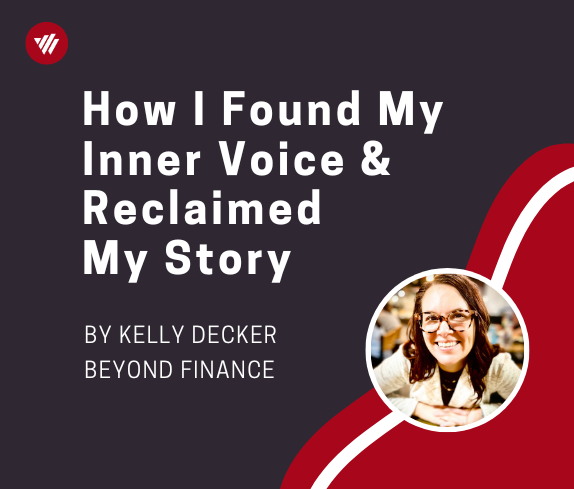 How I Found My Inner Voice & Reclaimed My Story