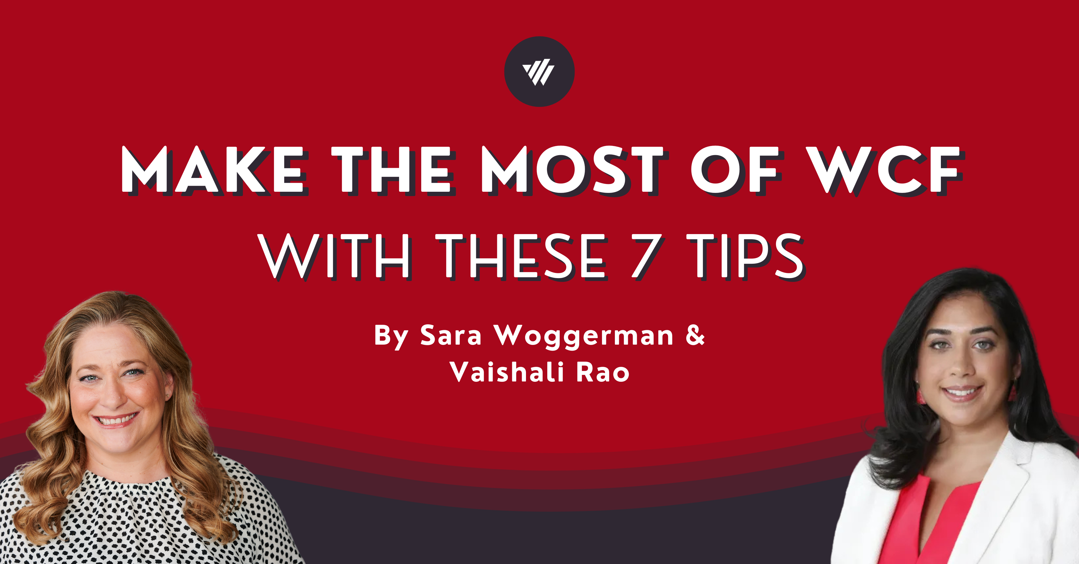 Make the Most of WCF with These 7 Tips